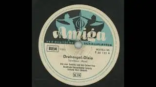 Drehorgel Dixie - Die vier Sunnies & Das Cornel-Trio