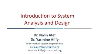 Intro to system analysis and design | lecture 1 | FCIS ASU | 3rd year