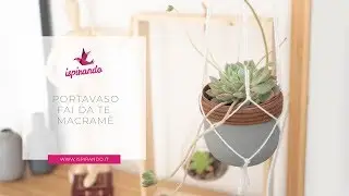 Portavaso fai da te Macramè