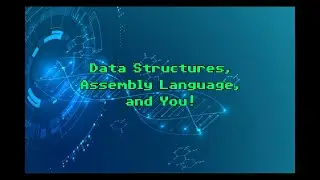 Data Structures, 6809 Assembly Language, and You!