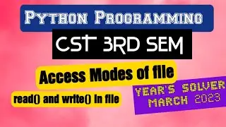 Access modes of File in python | File read and write operations| 