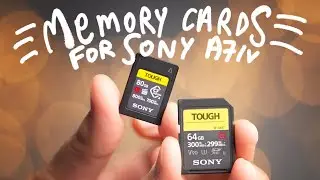 Memory cards for Sony A7IV guide for photography - which one should you get