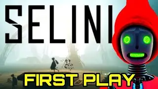 "SELINI" Early Gameplay