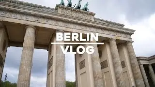 ► ═  BERLIN  ═ ◄ [ VLOG #1 ]