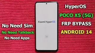 XIAOMI POCO X5 (5G) HYPEROS - ANDROID 14 BYPASS GOOGLE ACCOUNT (FRP LOCK) HYPEROS FRP BYPASS 2024 |