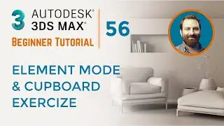 Element Mode and Cupboard Exercise | 3ds Max Tutorial #56