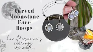 Carved Moonstone Face Hoop Earrings -  how jewelry is made - process of making silver earrings