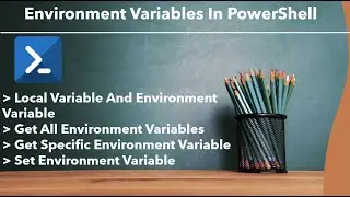PowerShell - Environment Variables | Work with Environment Variables in PowerShell