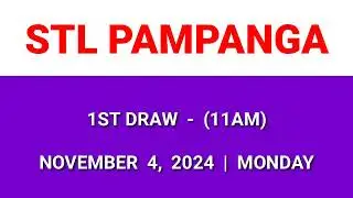 STL PAMPANGA 1st draw result today 11AM draw morning result Philippines November 4, 2024 Monday