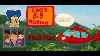 A Little Einsteins Fanfiction - Leo's Big Mission (5/5)