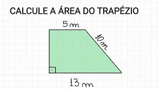 CALCULE A ÁREA DO TRAPÉZIO - GEOMETRIA PLANA
