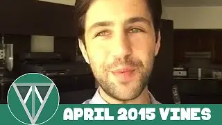 Vine Compilation April 2015 Episode 4 | Vines Tribe