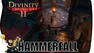 DIVINITY ORIGINAL SIN 2 Gameplay Walkthrough CHAPTER 6 LAST Hammerfall Quest (#19)