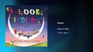 Rashid A. Bhika - Shaytan | I Look, I See 2