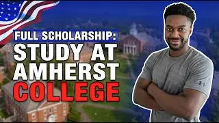 USA Bachelor's Degree on Full Scholarship | Amherst College