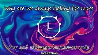 Koven - Looking For More [NCS10 Release] | SUB Español e Ingles [NCS LETRAS]
