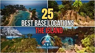 25 Best Base Locations: Ark Survival Ascended The Island
