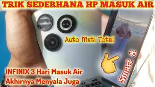 Infinix Smart 8 🔥 Masuk Air ♾ Eks Water Damage