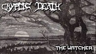 Cryptic Death [GBR] [Death] 1986 - The Watcher (Full Demo)