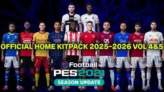 Official Home Kitpack 2025-2026 Vol 4&5 for PES 2021& FL25