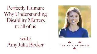 Perfectly Human: Why Understanding Disability Matters to all of us