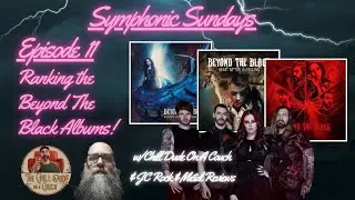 Symphonic Sundays Episode 11: Beyond The Black Albums Ranked! (Plus Top 5 Songs)