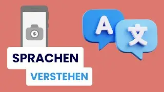 Übersetzen mit der Handykamera (Einfache Anleitung)