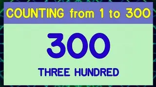 COUNTING from 1 to 300