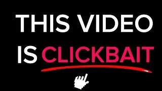 This video is clickbait