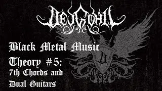 Black Metal Music Theory #5 - 7th Chords + Dual Guitars