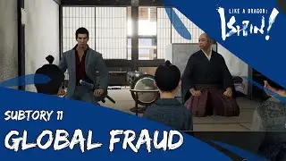 Like a Dragon:  Ishin!  - Substory 11: Global Fraud