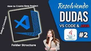 5 ▶ VISUAL STUDIO CODE 2021: Crear Proyecto JAVA  【Debug Console & External Terminal】
