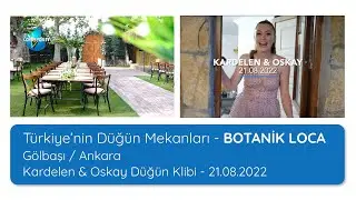 Botanik Loca - 2022'nin En Enerjik Klibi (Kardelen&Oskay)