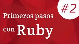 Ruby: Variables y constantes