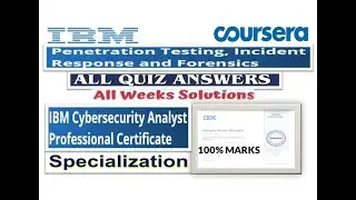 Penetration Testing, Incident Response and Forensics | All Quiz Answers | Coursera | IBM