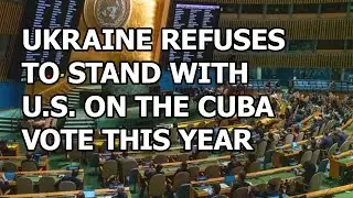 U.S. isolated by world over Cuba