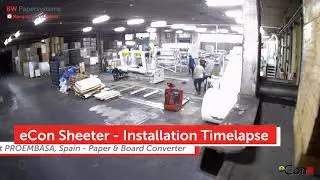 eCon sheeter - timelapse installation at Proembasa Barcelona