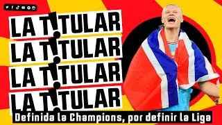 Definida la Champions, por definir la Liga