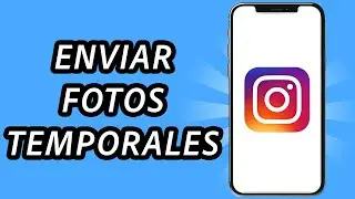 Como enviar fotos temporales en Instagram - FÁCIL Y RÁPIDO