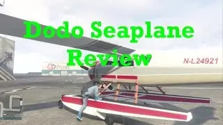 GTA 5 Dodo Seaplane Review and Features (The Most Versatile Plane?