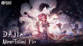 Nine-Tailed Fox Daji| Skin Showcase | Honor of Kings