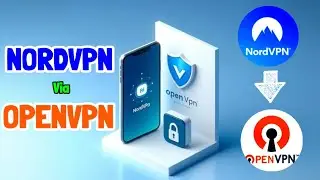 Setting Up NordVPN on Android Using OpenVPN Connect