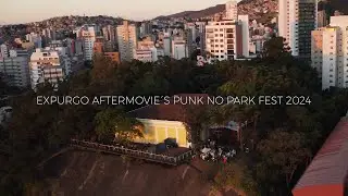 EXPURGO GRIND | AFTERMOVIE | Punk no Park  Fest  2024