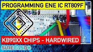 How to program ENE Chips using RT809F KB9028 KB9022 KB9018 KB9016 KB9012 KB90XX Direct wire method
