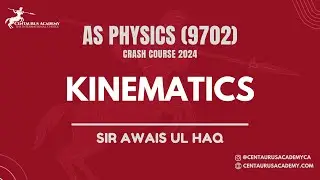 Kinematics [Lecture 2] | AS Level (9702)
