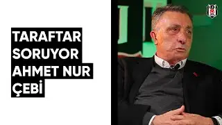 Taraftar Soruyor | Ahmet Nur Çebi