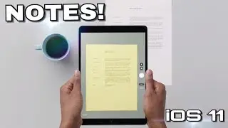 iOS 11 NOTES SCANNER & MORE TUTORIAL!