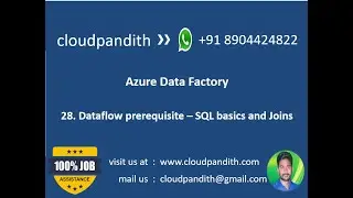 28  ADF || Dataflow prerequisites SQL basics and SQL joins with Interview Question Answers scenarios