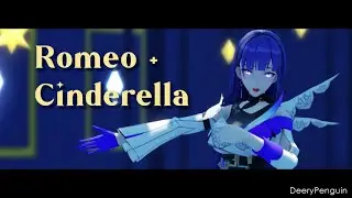 【Honkai Impact 3rd MMD】 Raiden Mei | Romeo and Cinderella