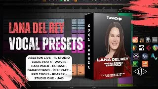 Lana Del Rey - Vocal Preset Essentials | Ableton, FL Studio, Logic, Pro Tools & More